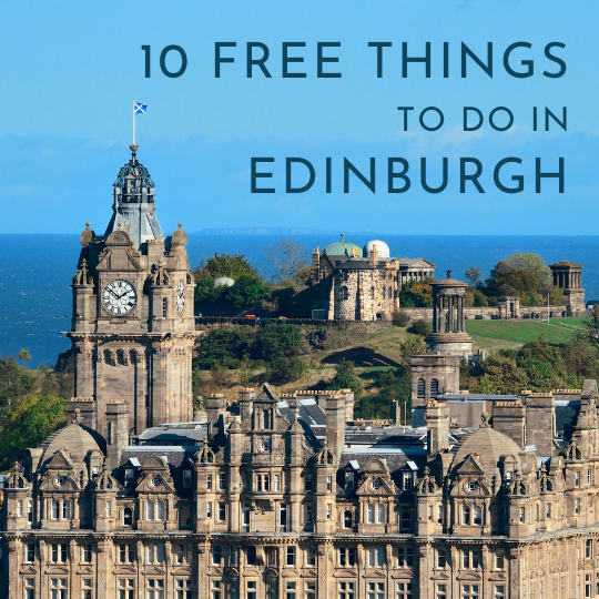10 Free Things To Do In Edinburgh